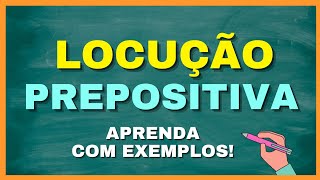 LOCUÇÃO PREPOSITIVA [upl. by Naitsabes]