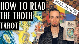 How to Read the Thoth Tarot Full Class [upl. by Vinn464]