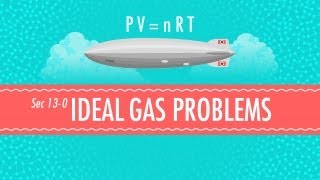 Ideal Gas Problems Crash Course Chemistry 13 [upl. by Puduns]