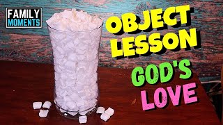 GODS LOVE Childrens Sunday School Object Lesson Ephesians 318 [upl. by Male443]