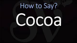 How to Pronounce Cocoa CORRECTLY [upl. by Arem]