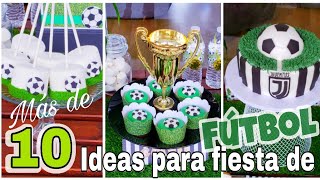 10 IDEAS para FIESTA de Futbol DIY Keiri Craft [upl. by Rrats190]