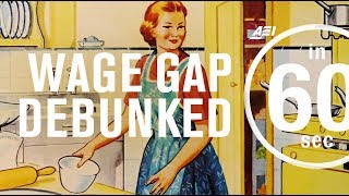 Debunking the feminist wage gap myth  IN 60 SECONDS [upl. by Erinna]