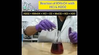 reaction of KMnO4 with HCl amp H2O2 [upl. by Ellasal471]