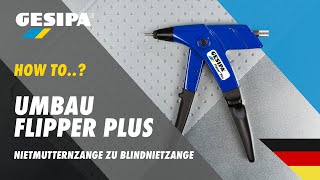 Flipper Plus Rückbau Blindnietmutter zu Blindnietzange [upl. by Azeret]