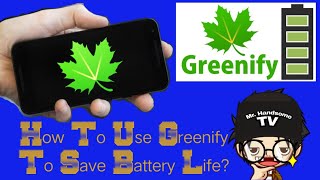 How To Use Greenify App To Save Cellphone Battery Life [upl. by Fernas]