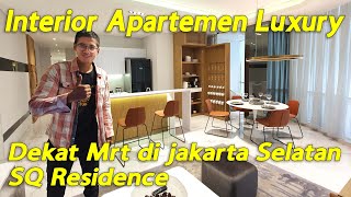 Interior Apartemen Luxury Dekat MRT di Jakarta Selatan [upl. by Nirak]