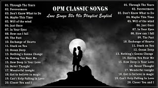 OPM Classic love songs best version  Sleeping Old Love Songs Collection [upl. by Narahs779]