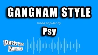 Psy  Gangnam Style Karaoke Version [upl. by Ecyle]