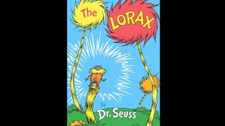 The Lorax By Dr Seuss Read Aloud [upl. by Jasmin2]