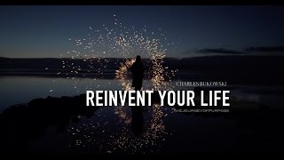 Reinvent your Life  Charles Bukowski [upl. by Selinda948]