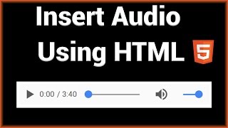 Insert Audio into a Website Using HTML5 [upl. by Hilary]