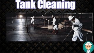 Tank Cleaning Procedures [upl. by Kushner]