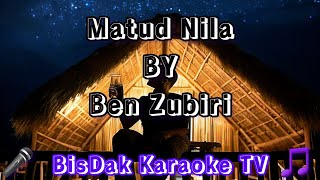 Matud Nila BY Ben Zubiri  Visayan Local Song  HD KARAOKE [upl. by Keating]