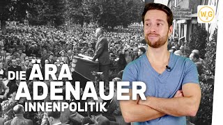 Die Ära Adenauer Innenpolitik I Geschichte [upl. by Hnahym]