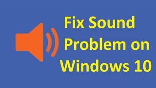 windows 10 No Sound Fix  Howtosolveit [upl. by Jennie622]