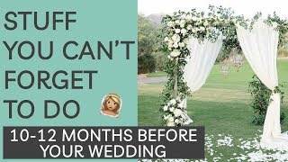 Wedding Planning Checklist What You Need To Do 1012 Months Before Your Wedding [upl. by Harleigh]