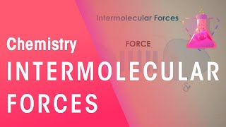 What Are Intermolecular Forces  Properties of Matter  Chemistry  FuseSchool [upl. by Labotsirhc]