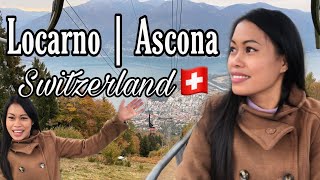 LOCARNO  ASCONA SWITZERLAND 🇨🇭  SWISS ITALIAN PART OF SWITZERLAND  Jenelyn Iacovangelo [upl. by Goerke]