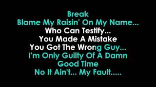 Brothers Osborne It Aint My Fault karaoke [upl. by Ringsmuth]