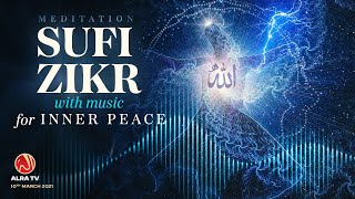 Sufi Meditation Zikr  Inner Peace in 15 minutes  Younus AlGohar  ALRA TV [upl. by Kirsti484]