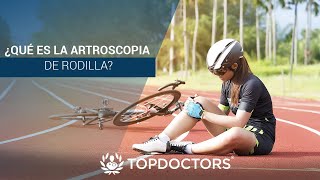 ¿Qué es la Artroscopia de Rodilla [upl. by Aliel179]