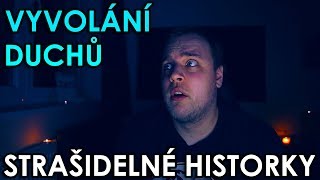 VYVOLÁNÍ DUCHŮ  STRAŠIDELNÉ HISTORKY 11 [upl. by Beyer769]