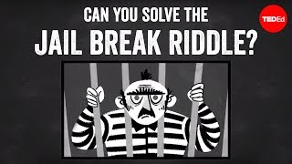 Can you solve the jail break riddle  Dan Finkel [upl. by Anoj605]