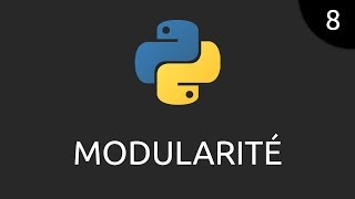 Python 8  modularité [upl. by Elana]