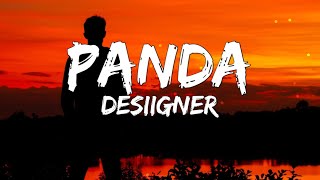 Desiigner  Panda Lyrics [upl. by Ika]