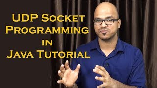 UDP Socket Programming in Java Tutorial [upl. by Gean39]