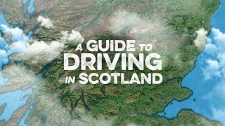 A Guide to Driving in Scotland [upl. by Diahann112]