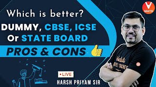 Which is Better CBSE Or ICSE Or State Board Or Dummy  PROS amp CONS  Harsh Sir  Vedantu Math [upl. by Lauren]