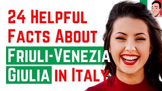 24 Helpful amp Fun Facts About FriuliVenezia Giulia in Italy [upl. by Eada86]