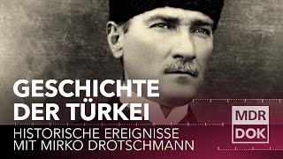 Geschichte der Türkei  Historische Ereignisse  MDR DOK [upl. by Steffin]