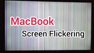 MacBook ProAir Screen Flicking  Fixed 2020 [upl. by Siraved]