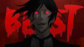 Beast  Black Butler [upl. by Llewkcor]