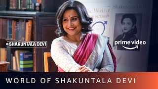 World of Shakuntala Devi  Vidya Balan Sanya Malhotra Amit Sadh  Amazon Prime Video [upl. by Adi795]