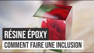 Résine époxy  Comment faire une inclusion  DIY  EPODEX [upl. by Eyks]