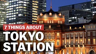 7 Things to know about Tokyo Station  japanguidecom [upl. by Isadora]