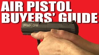 Air Pistol Buyers Guide [upl. by Aninnaig]