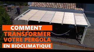 DIY Comment transformer votre vieille pergola en BIOCLIMATIQUE avec le KIT SUNDIY [upl. by Crary206]