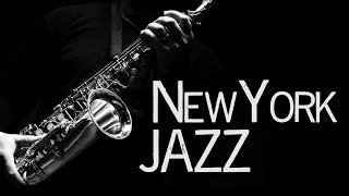 New York Jazz • Jazz Saxophone Instrumental Music • Jazz Standards [upl. by Malti272]