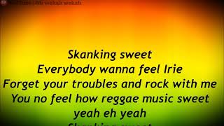 Chronixx  Skanking Sweet lyrics [upl. by Anelram]