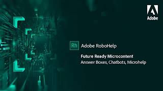 Create future ready content with Microcontent authoring in Adobe RoboHelp [upl. by Alcock]