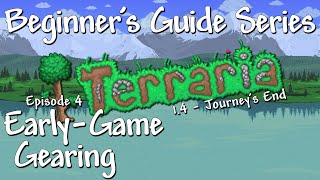 EarlyGame Gearing Terraria 14 Beginners Guide Series [upl. by Roose]