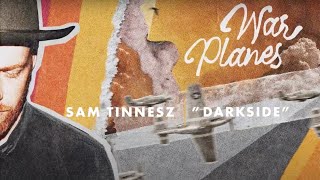 Sam Tinnesz  Darkside Official Audio Visualizer [upl. by Berthoud60]