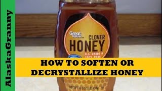 How To Decrystallize Honey Make Honey Like New Again [upl. by Markman512]