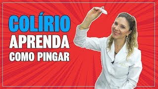 Como Pingar Colírio  As Melhores Dicas de Como Pingar Colírio [upl. by Sharl679]