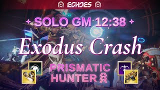 Solo GM Exodus Crash  Prismatic Hunter 1238  Episode Echoes [upl. by Eirtemed106]